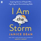 I Am The Storm Downloadable audio file UBR by Janice Dean