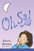 Oh, Sal Hardcover  by Kevin Henkes
