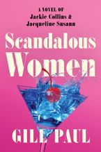 Scandalous Women Paperback  by Gill Paul