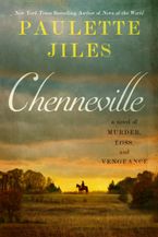 Chenneville Hardcover  by Paulette Jiles