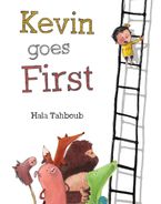Kevin Goes First by Hala Tahboub,Hala Tahboub