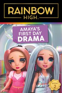 rainbow-high-amayas-first-day-drama