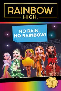 rainbow-high-no-rain-no-rainbow