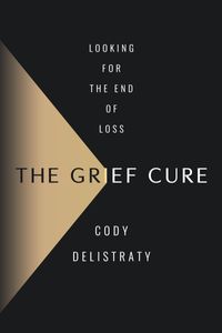 the-grief-cure