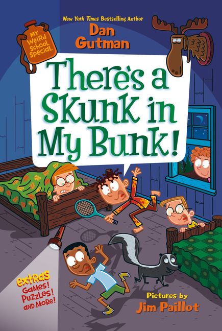 My Weird School Special: There's a Skunk in My Bunk! - Dan