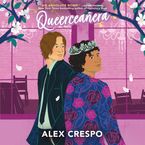 Queerceanera Downloadable audio file UBR by Alex Crespo