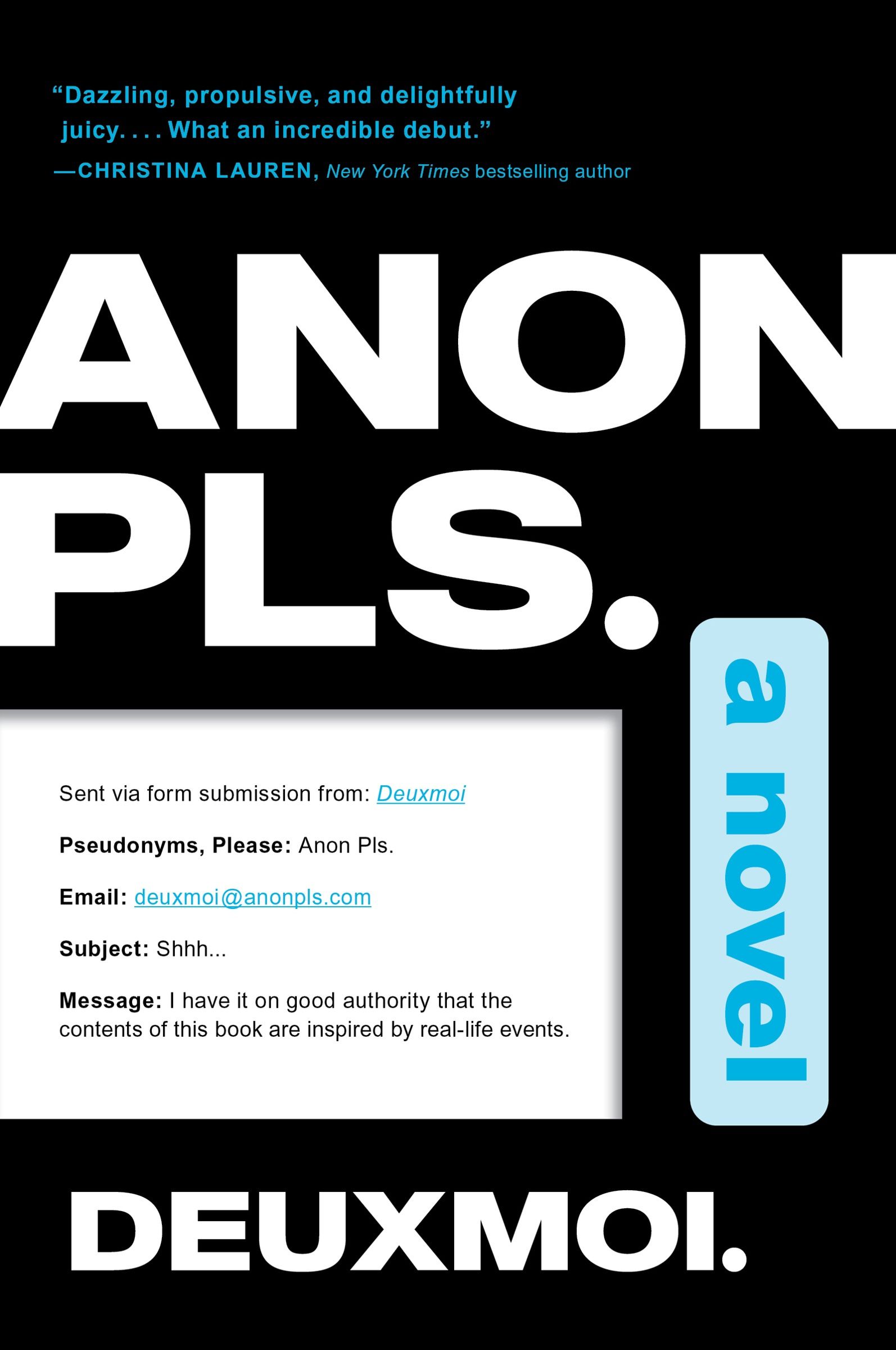 Anon Pls., Fiction, Paperback, Deuxmoi Deuxmoi