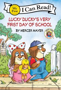 little-critter-lucky-duckys-very-first-day-of-school
