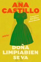 Dona Cleanwell Leaves Home \ (Spanish edition) Paperback  by Ana Castillo