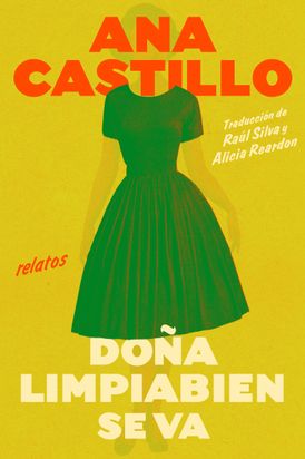Dona Cleanwell Leaves Home \ Doña Cleanwell se va de casa (Spanish edition)