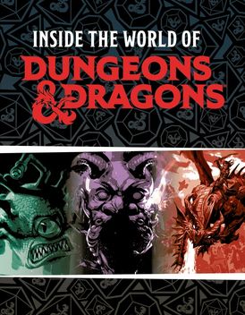 Dungeons & Dragons: Inside the World of Dungeons & Dragons