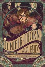 Juniper & Thorn Paperback  by Ava Reid