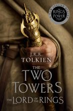 The Two Towers [TV Tie-In] by J. R. R. Tolkien