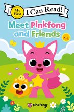 Pinkfong: Meet Pinkfong and Friends Paperback  by Pinkfong