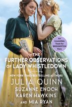 The Further Observations of Lady Whistledown Hardcover  by Julia Quinn