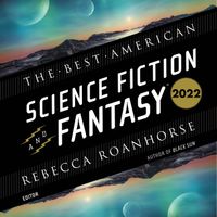 the-best-american-science-fiction-and-fantasy-2022