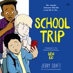 School Trip Downloadable audio file UBR by Jerry Craft