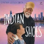 Indian Shoes Downloadable audio file UBR by Cynthia L. Smith