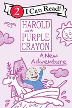 Harold and the Purple Crayon: A New Adventure Paperback  by Alexandra West