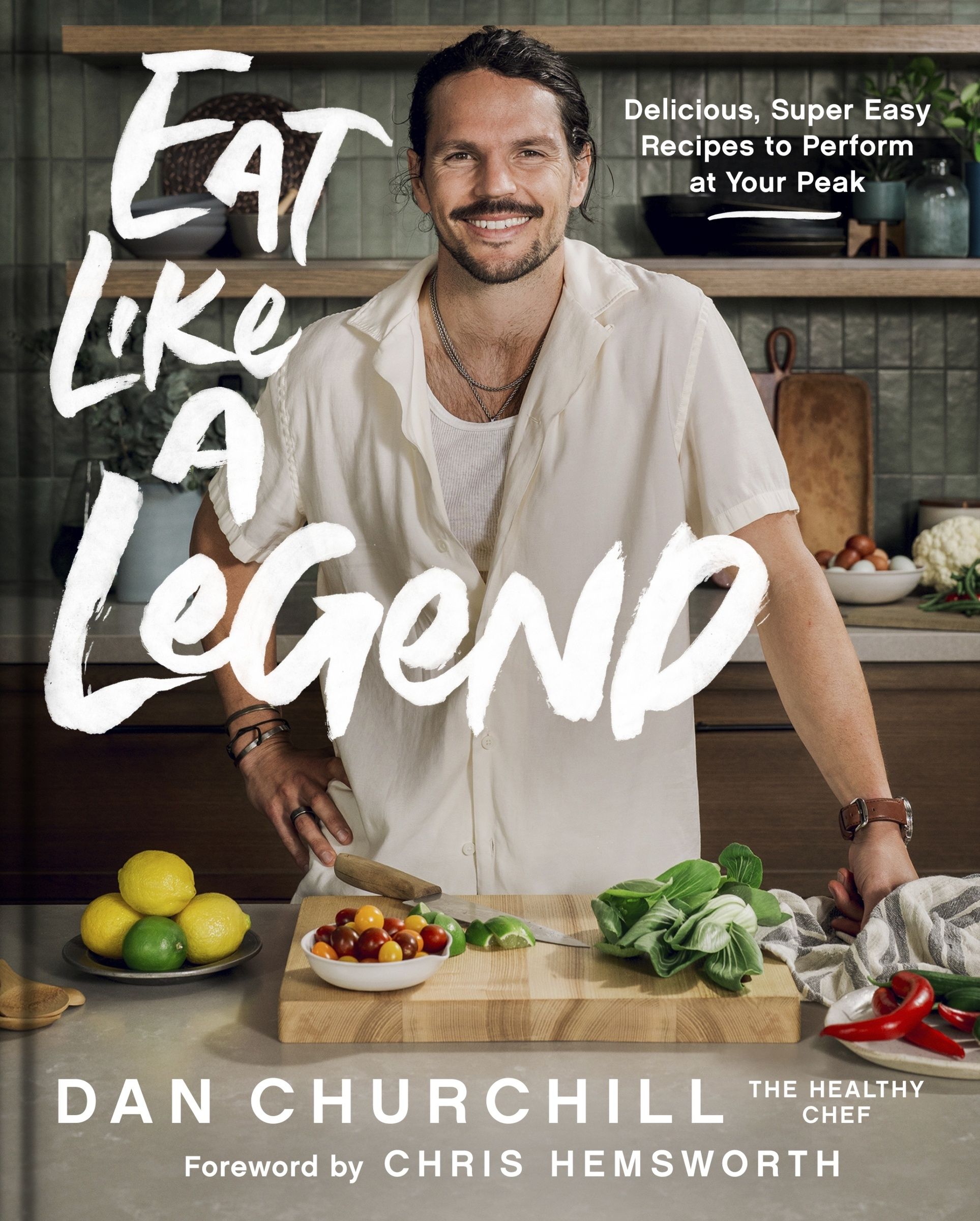 Eat Like a Legend, Food & Drink, Hardback, Dan Churchill