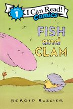 Fish and Clam Hardcover  by Sergio Ruzzier