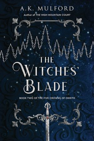 The Witches’ Blade