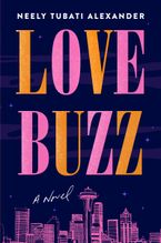 Love Buzz Paperback  by Neely Tubati Alexander