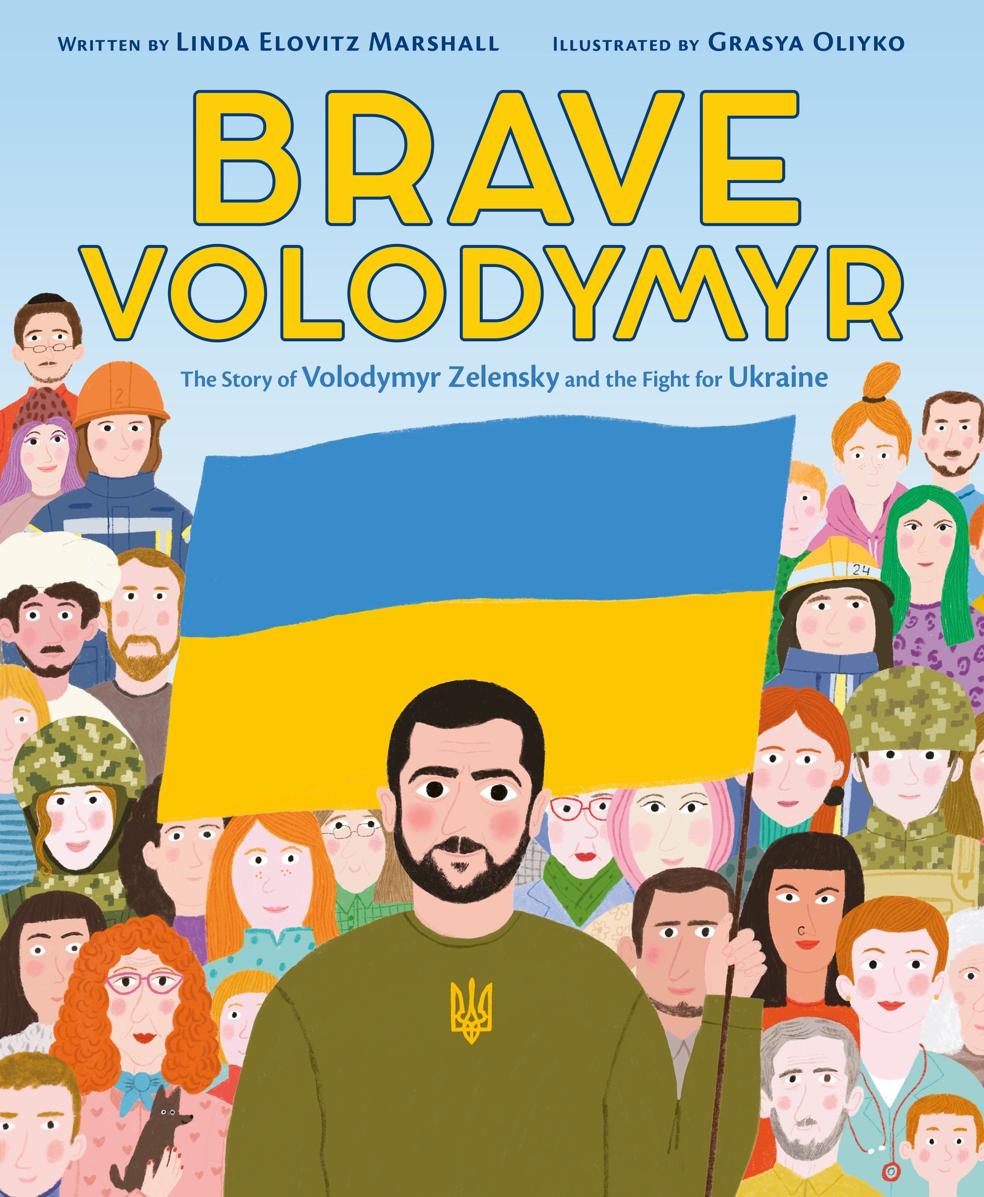 Brave Volodymyr: The Story of Volodymyr Zelensky and the Fight for Ukraine, Hardback, Linda Elovitz Marshall