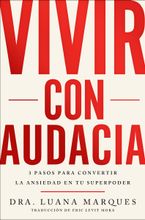 Bold Move \ Vivir con audacia (Spanish edition) Paperback  by Dr. Luana Marques