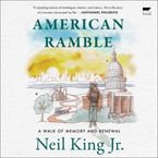 American Ramble Downloadable audio file UBR by Neil King