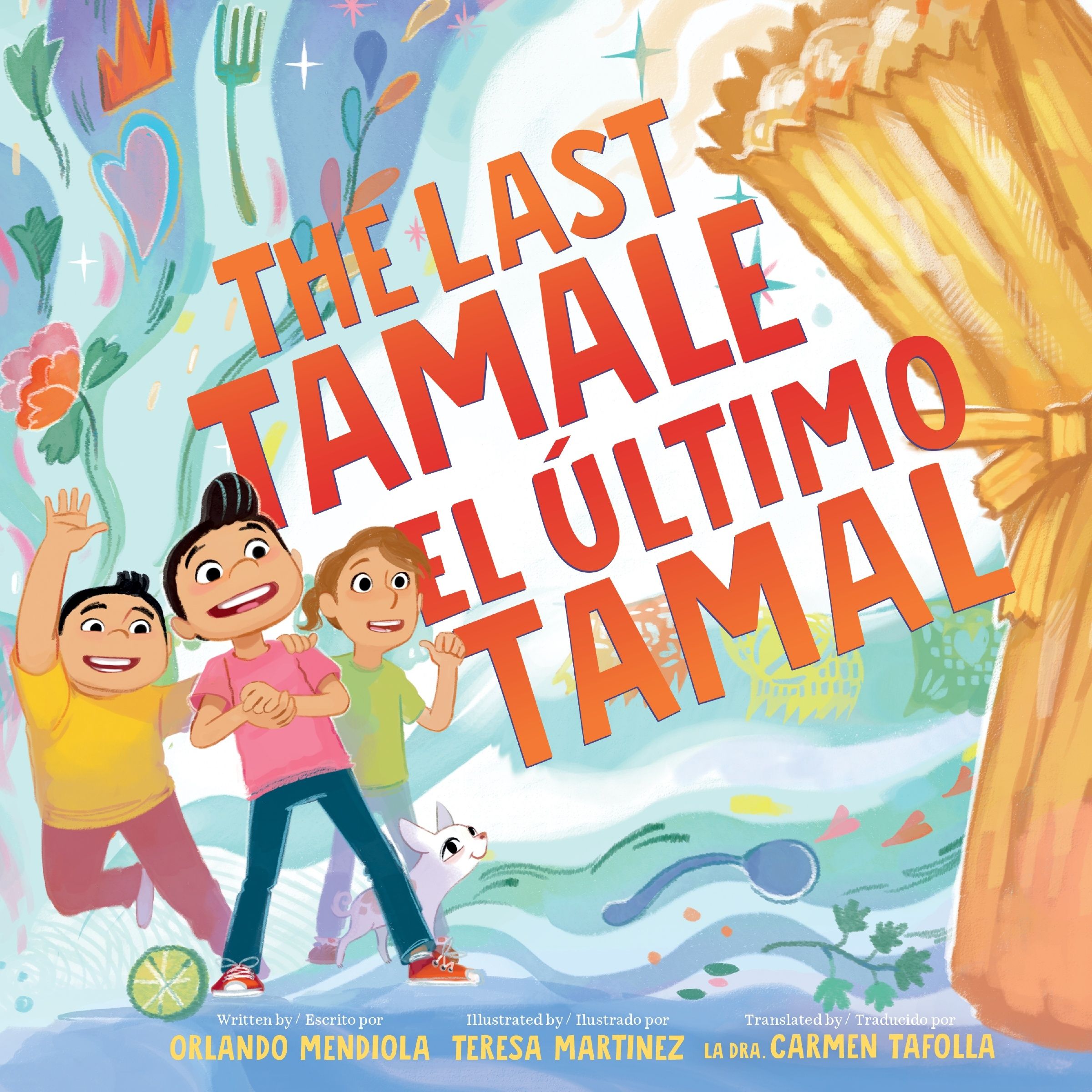 The Last Tamale/El último tamal