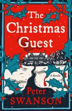 The Christmas Guest Hardcover  by Peter Swanson