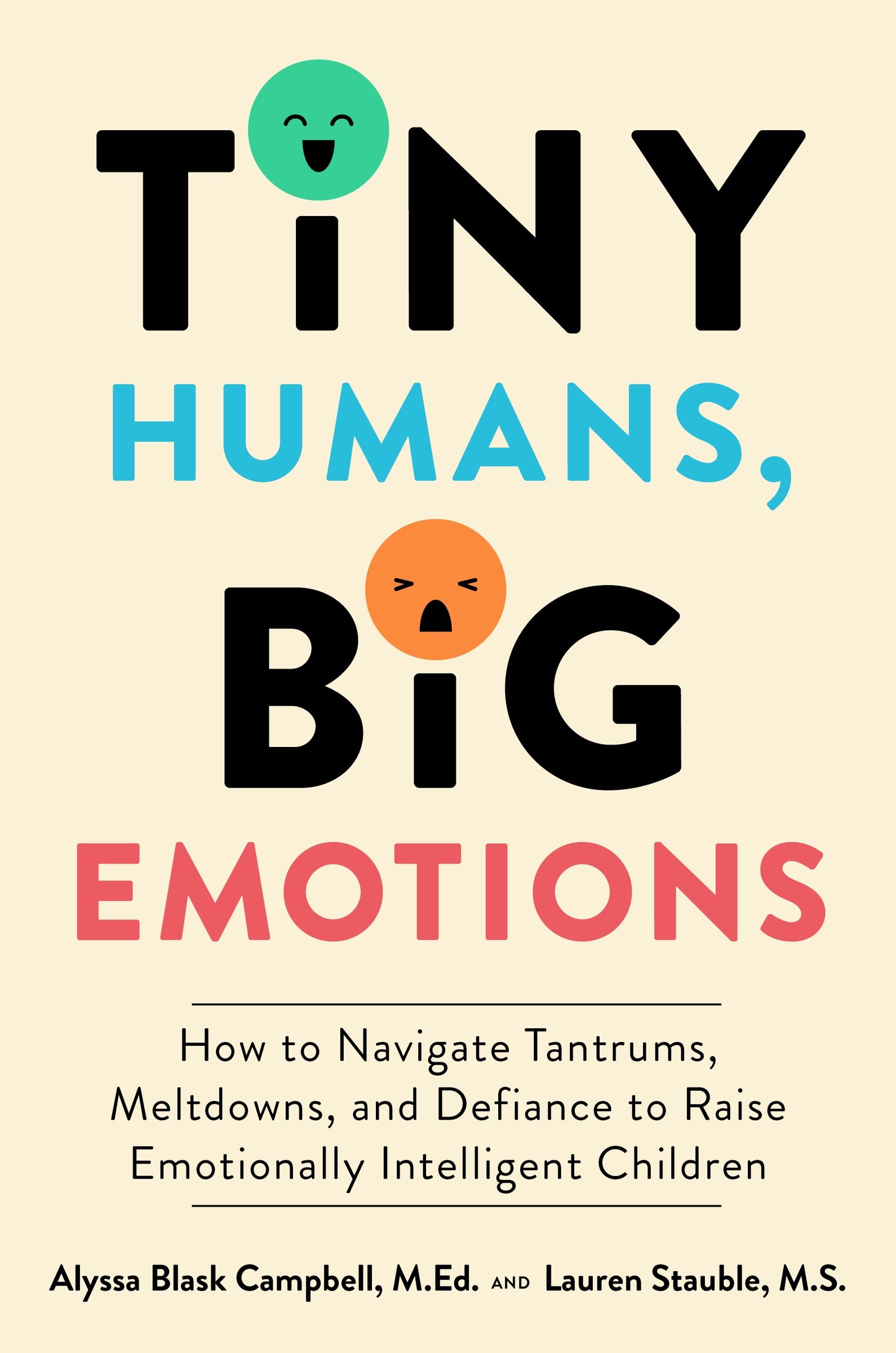 Tiny Humans, Big Emotions, Non-Fiction, Hardback, Alyssa Campbell