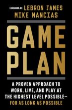 Game Plan Hardcover  by Mike Mancias