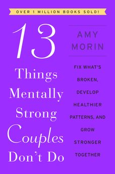13 Things Mentally Strong Couples Don