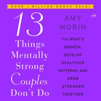 13-things-mentally-strong-couples-dont-do