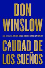 City of Dreams / Ciudad de los sueños (Spanish edition) Paperback  by Don Winslow