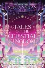 Tales of the Celestial Kingdom by Sue Lynn Tan,Kelly Chong