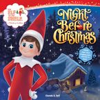 The Elf on the Shelf: Night Before Christmas Paperback  by Chanda A. Bell