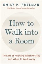 How to Walk into a Room