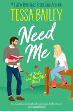 Need Me Paperback  by Tessa Bailey