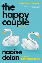The Happy Couple Hardcover  by Naoise Dolan