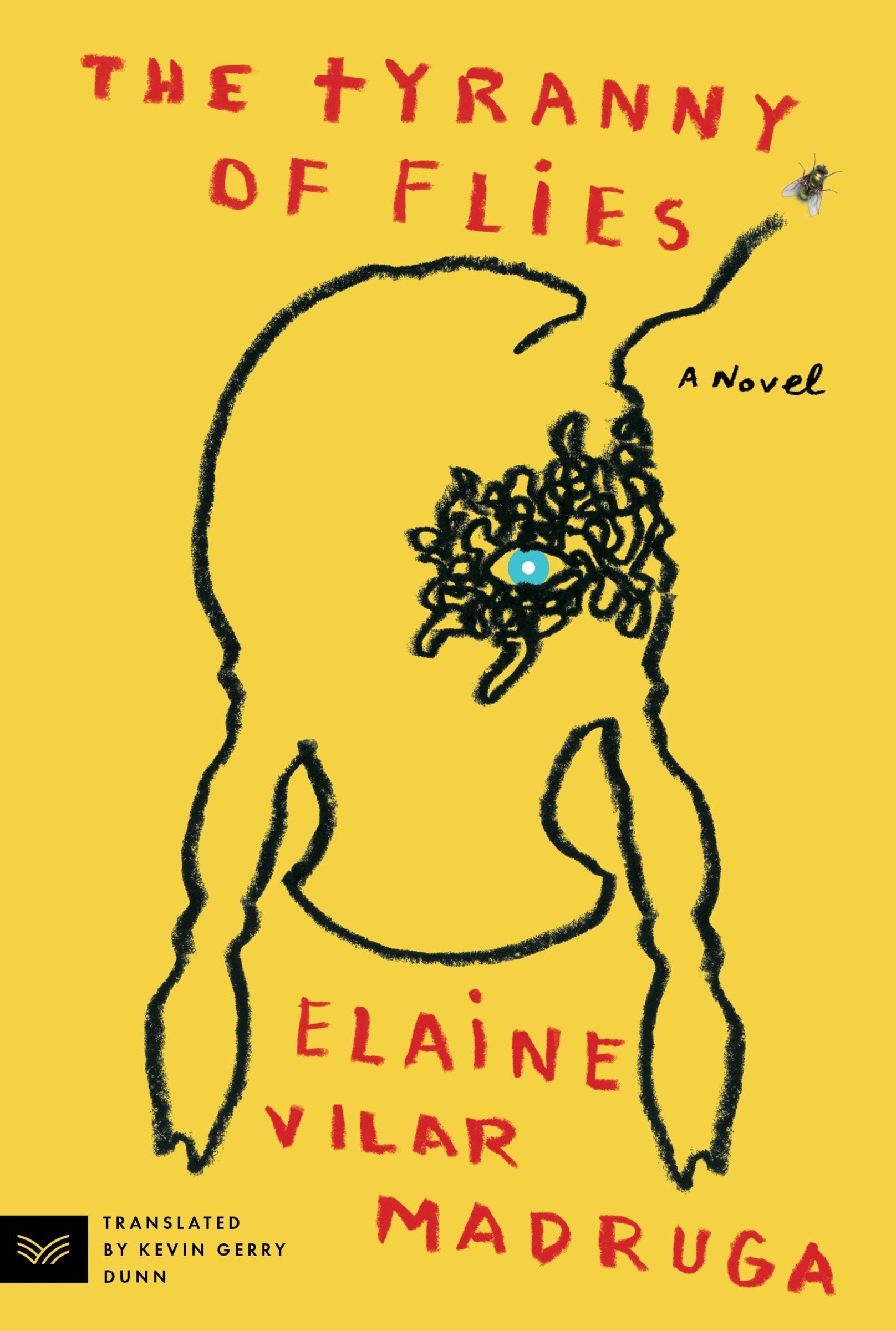 The Tyranny of Flies, Paperback, Elaine Vilar Madruga
