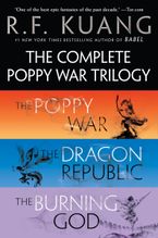 The Complete Poppy War Trilogy