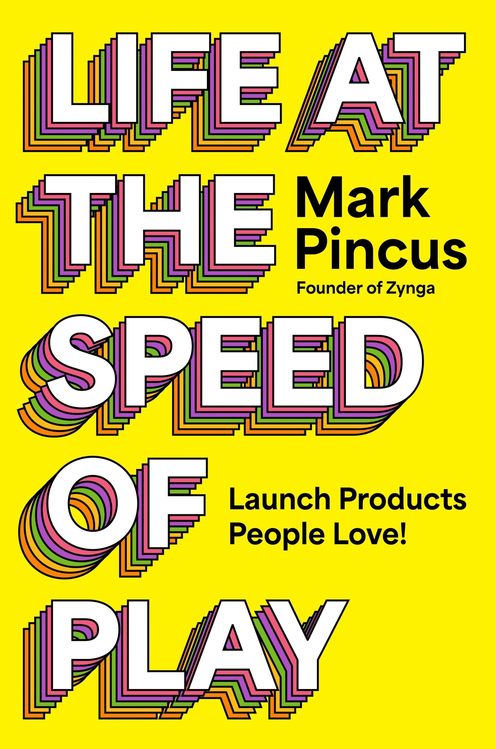 Life at the Speed of Play - Book