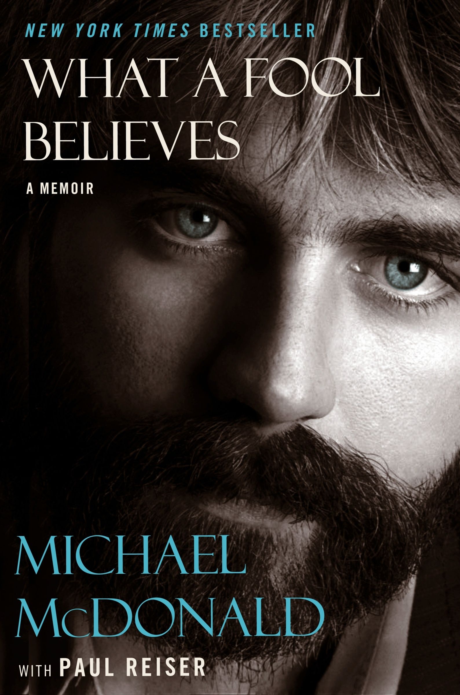 What a Fool Believes, Memoirs, Hardback, Michael McDonald