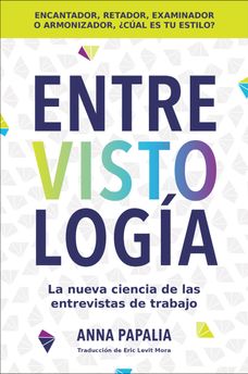 Interviewology \ Entrevistología (Spanish edition)