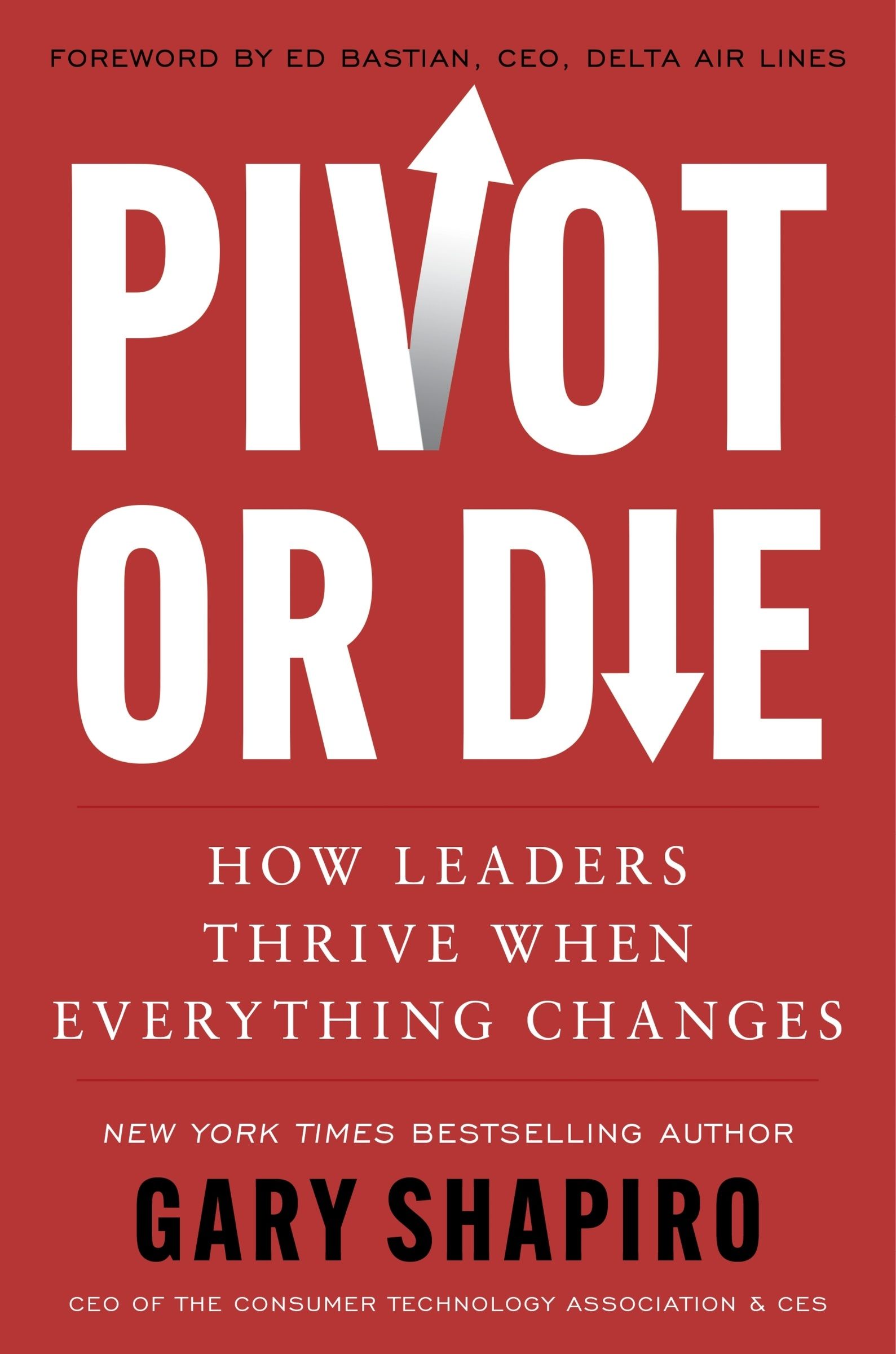 Pivot or Die by Gary Shapiro (Hardback Book) - Image 9