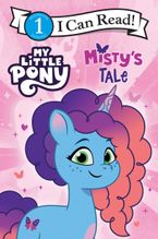 My Little Pony: Misty's Tale Paperback  by Hasbro
