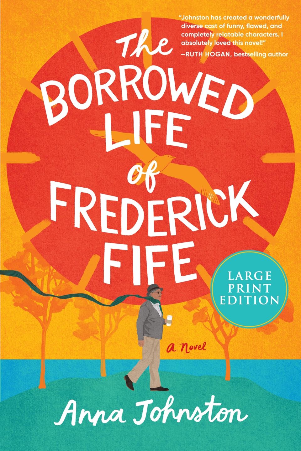 The Borrowed Life of Frederick Fife Anna Johnston